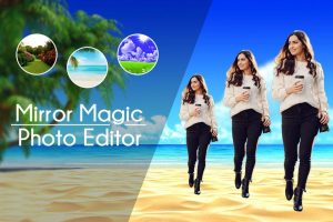 all-mirror-magic-photo-editor-mod-apk