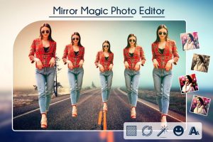 all-mirror-magic-photo-editor-mod-apk