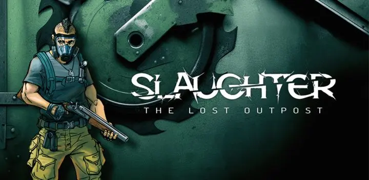 Slaughter The Lost Outpost APK